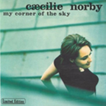 Cæcilie Norby - My Corner of the Sky